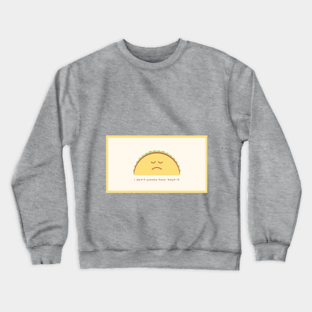 Food Puns Crewneck Sweatshirt by chocolatemalt